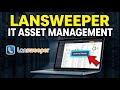 How to Improve IT Asset Management with Lansweeper - Complete Guide