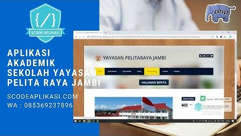PHP - Source Code Aplikasi Akadmik Sekolah Yayasan Pelitaraya Jambi