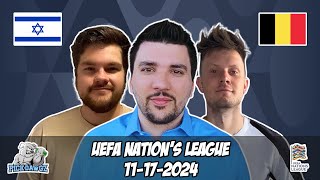 Israel vs. Belgium 11/17/2024 UEFA Nations League Free Soccer Picks | Free Football Betting Tips
