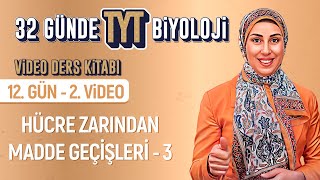Hücre Zarından Madde Geçişleri-3 12.Gün - 2.Video 32 Günde Tyt Biyoloji Kampı Kuvvetli Biyoloji