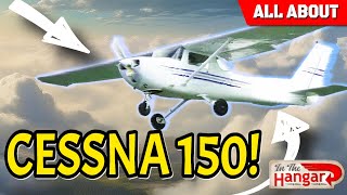 All About the Cessna 150!