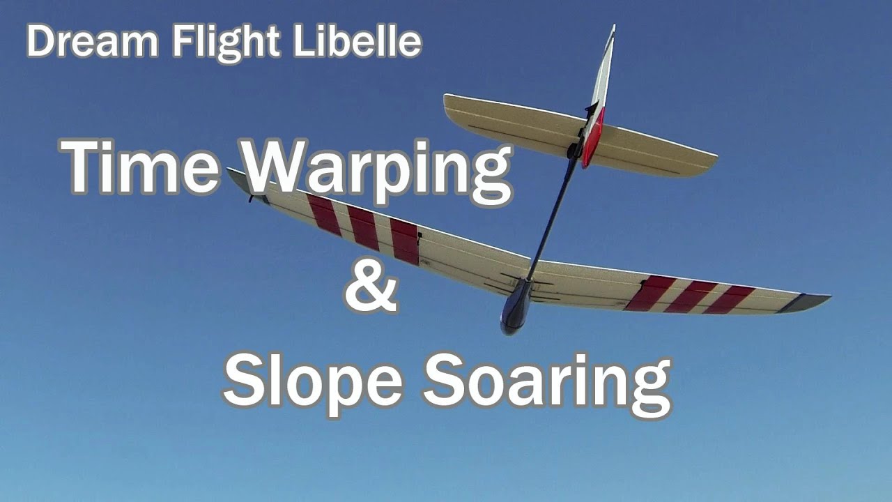 Dream Flight Libelle Glider Time Warping and Slope Soaring YouTube