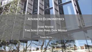 Advanced Econometrics - Exam Review