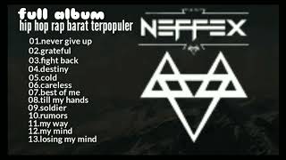 TOP 13 NEFFEX SONG BEST of NEFFEX HIP HOP RAP barat terpopuler