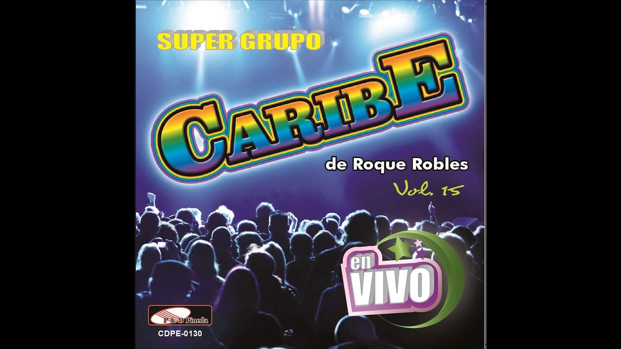 Super Grupo Caribe Como Agua En Las Manos - Señora Señora (Vol.15)