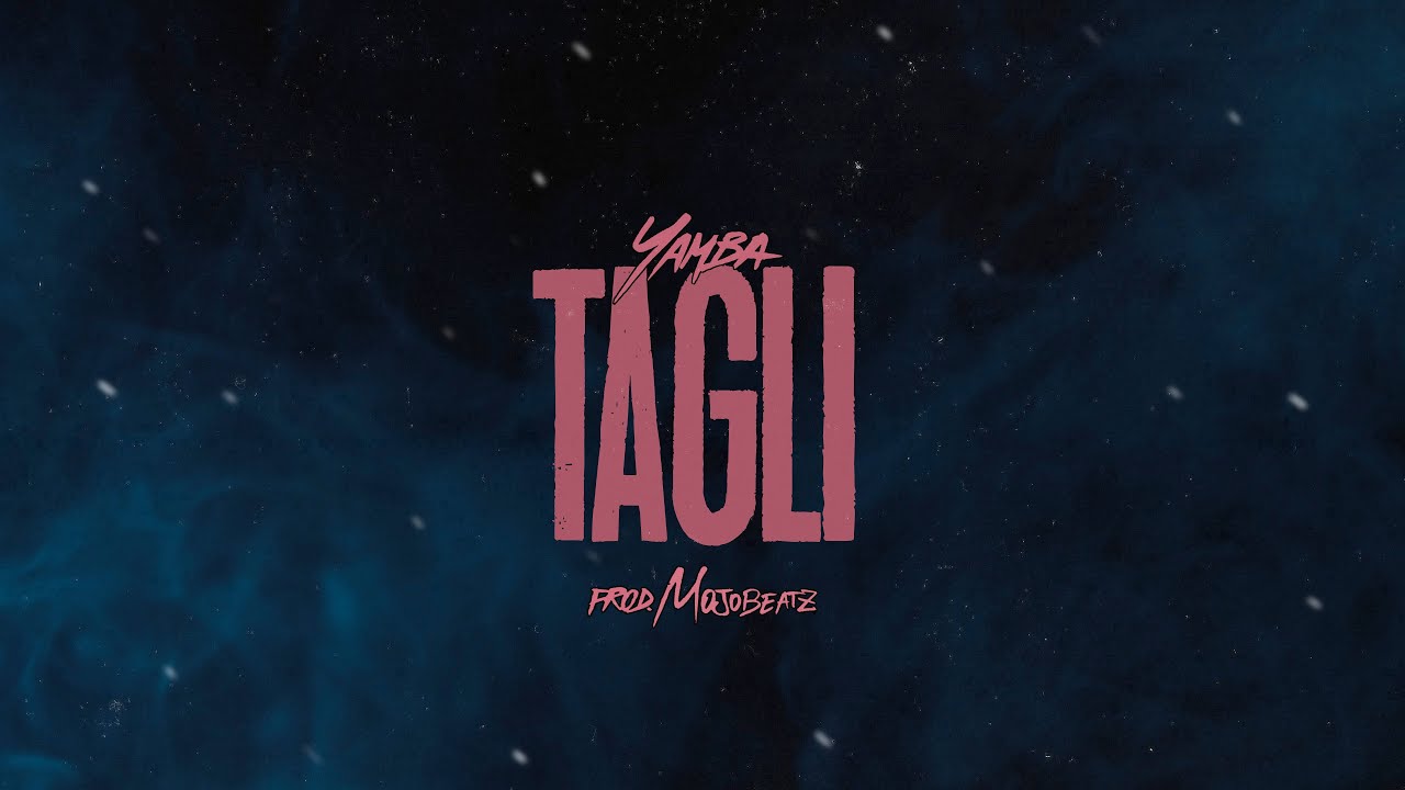 Watch Yamba - Tagli (Prod. Mojobeatz) (LYRICS) on YouTube Watch Yamba - Tagli (Prod. Mojobeatz) (LYRICS) on YouTube