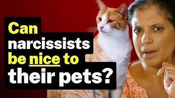 Can narcissists BE NICE to their pets?