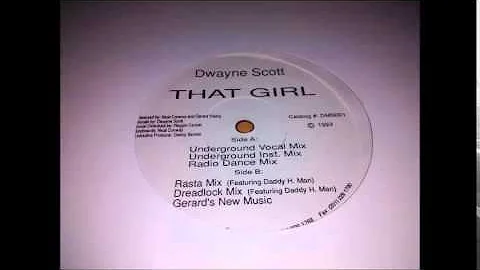 Dwayne Scott - That Girl (Underground Inst. Mix)