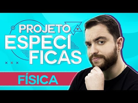 Projeto Específicas | Física | Prof. Artur Neto enem descomplica 2019