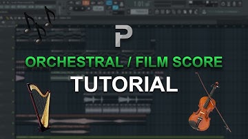 HOW TO MAKE: Orchestral / Film score music - FL Studio tutorial + FLP