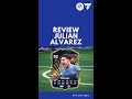 Le dce de julian alvarez tots vautil le coup sur fc24  sbc fc24