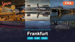 Frankfurt Layover Guide: 4hr, 8hr & 16hr Itineraries (FRA)