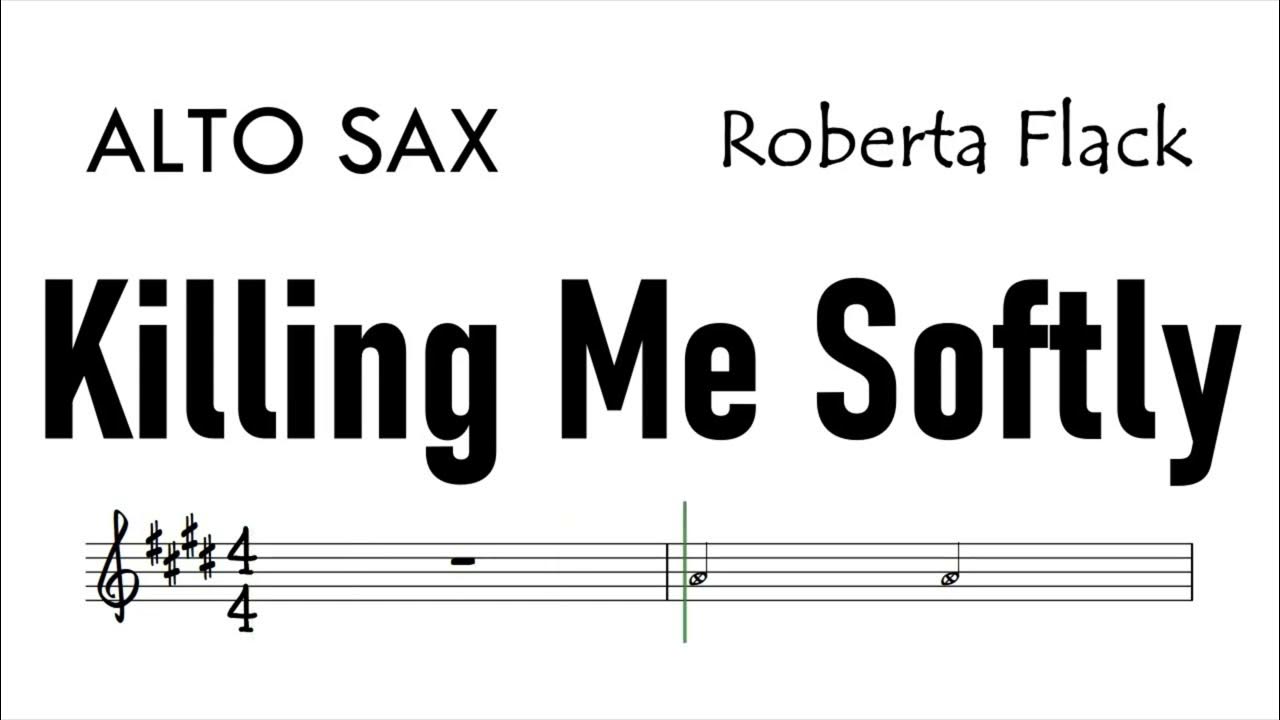 KILLING ME SOFTLY Alto Sax Sheet Music Backing Track Play Along