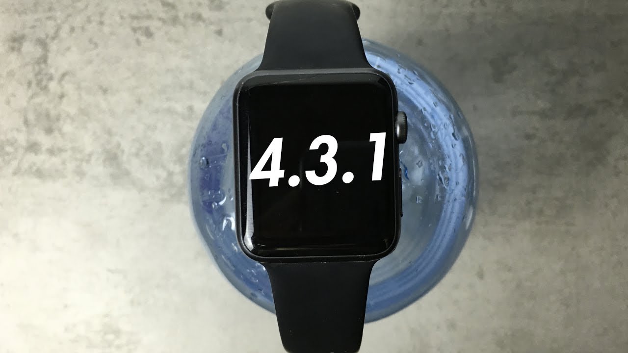 WatchOS 4.3.1 - All You Need to Know