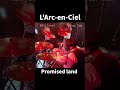 #shorts Promised land │ L'Arc-en-Ciel