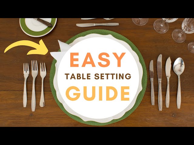 Silverware Placement: How to Set Silverware on the Table