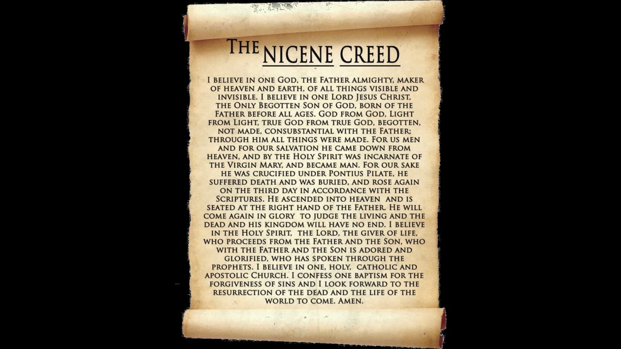 The Nicene Creed - Profession of Faith - 325 AD