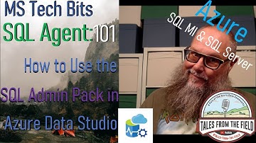 SQL Agent 101: How to Use the SQL Admin Pack in Azure Data Studio! #azuresql #sqlserver