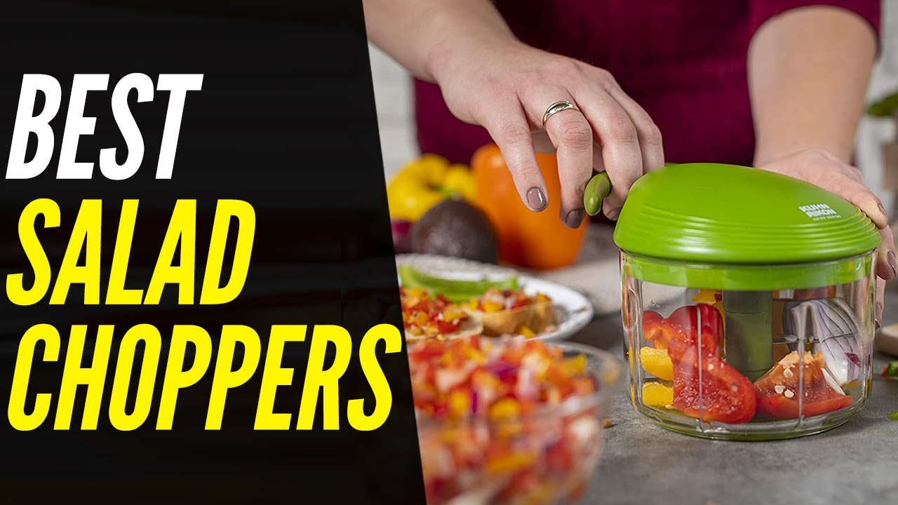 TOP 6: Best Salad Choppers For 2022