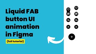Famous Liquid FAB button ui interaction design in Figma [Full Tutorial] Profile