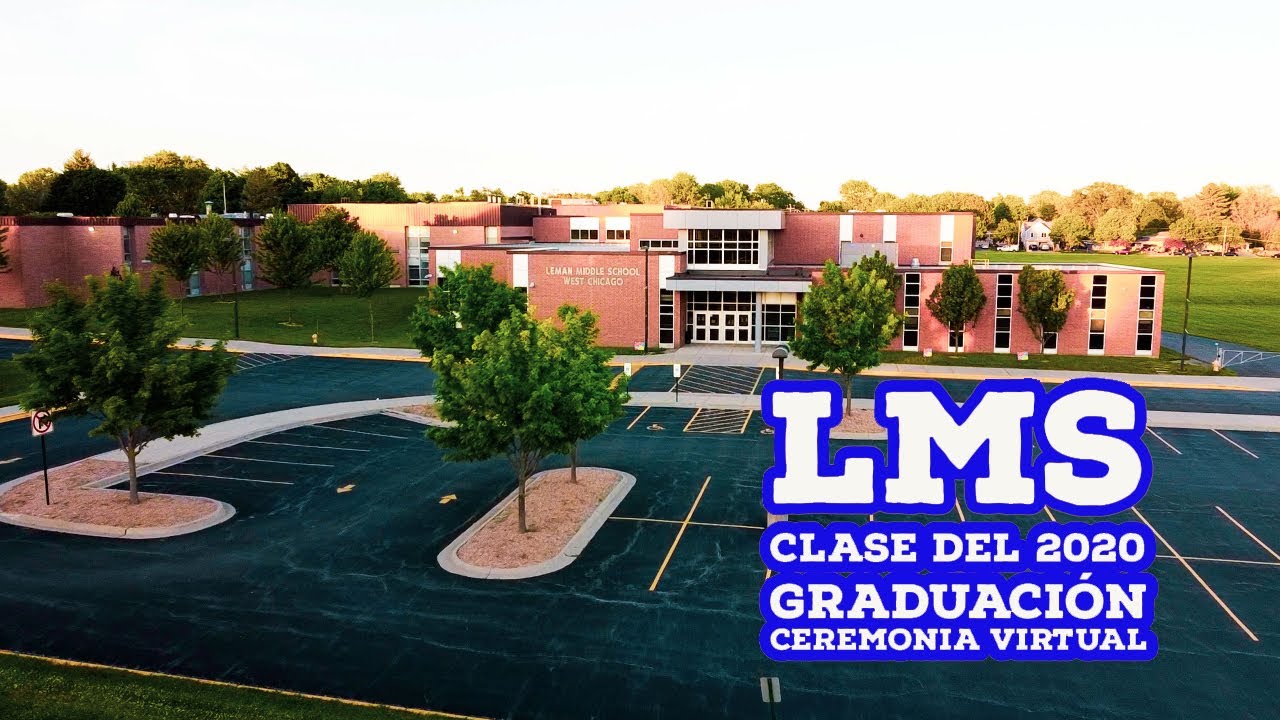 LEMAN MIDDLE SCHOOL CEREMONIA VIRTUAL DE GRADUACION DE LA CLASE 2020 leman-middle-school-ceremonia-virtual-de-graduacion-de-la-clase-2020