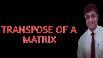 algebra of matrices class 12 | transpose of a matrix | rd sharma ex 4.4 | amit ranjan mathematics