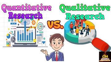 Qualitative Vs. Quantitative Research (redux)~GM Lectures