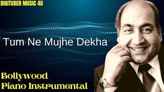 Tum Ne Mujhe Dekha digituber4u instrumental piano mohammedrafi