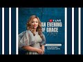 An Evening of Grace with Ada Ehi  Livestream (Re-Uploaded)