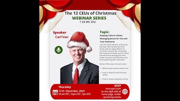 Keeping Calm in Claims  Managing Stress for you and your claimants  Carl Van   I CA CEU 1  CA CUE