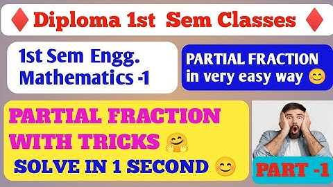 Partial Fraction diploma 1st sem | Partial fraction with tricks| diploma maths