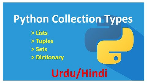 11 Python Collection Types