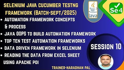 S#10: Data Driven Testing Framework, Reading Data from Excel Sheet using APACHE POI - SEP2025 Batch