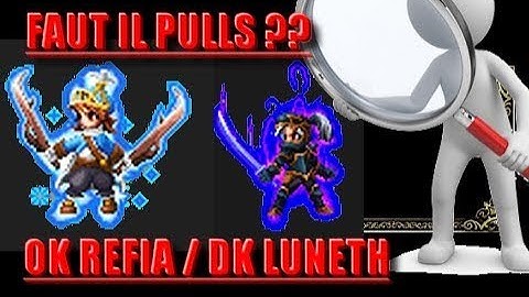 FFBE NEW BANNIERE : ANALYSE DK LUNETH / OK REFIA / DOGA / UNEI