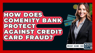How Does Comenity Bank Protect Against Credit Card Fraud? - CreditGuide360.com