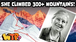 Gertrude Benham: Ultimate Mountain Climber | WHAT THE PAST?