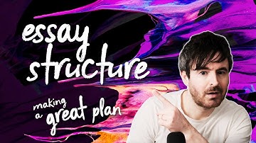 How to structure your essay