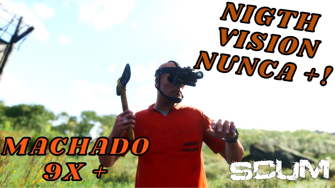 SCUM NUNCA + use Night vision! Como fazer o machado durar 9x + YouTube