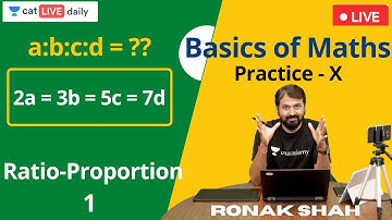 Basics of Maths | Practice - X | Ratio Proportion - I | Ronak Shah