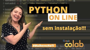 [TUTORIAL DEFINITIVO] Como usar o google colab com Python