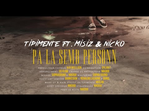 Tipimente Ft. Misiz & Nicko - Pa La Semb Personn (Official Video)