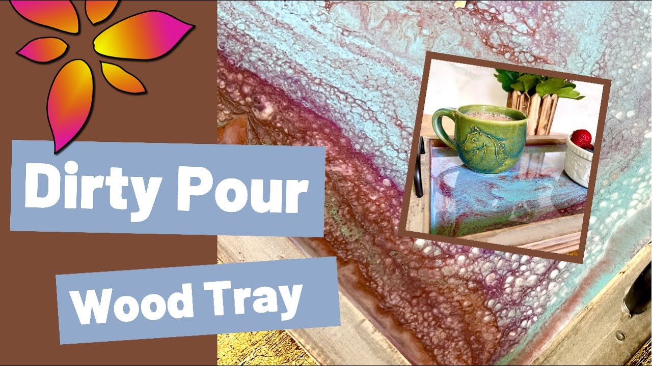 29. Resin Dirty Pour on a Tray