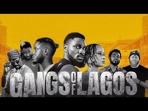 GANGS OF LAGOS  NEW MOVIE 2023  A MUST WATCH