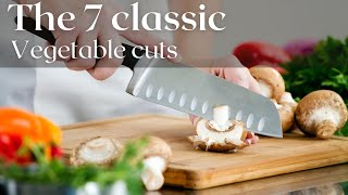 The 7 classic French Vegetable Cuts : How to use them for home cooking