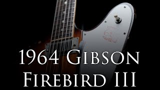 1964 Gibson Firebird III from John Osborne!