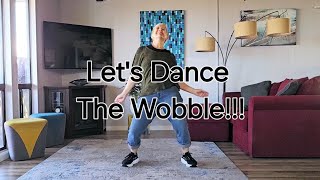 Do the Wobble Dance! Dance Fitness. Line Dance. Easy Dance.
