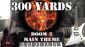 Chris Vrenna & Clint Walsh - Doom 3 Main theme (300yards cover)