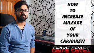 How to Increase mileage of your Car/Motorcycle? | 5 Tips to get the best mileage from your Vehicle | by Drive Craft 328 views 2 years ago 9 minutes, 41 seconds