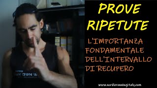 I Benefici nel VELOCIZZARE i Ritmi di CORSA durante il RECUPERO tra PROVE RIPETUTE Zibaldone Deluxe