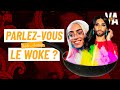 Parlezvous le langage woke  dcryptage